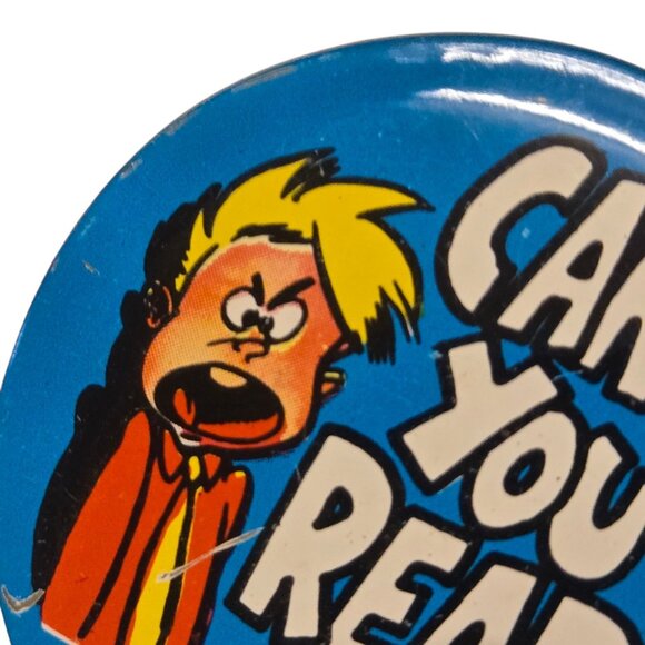 Vintage Cant You Read Comic Pinback Button Pin Blue Retro - Picture 4 of 9